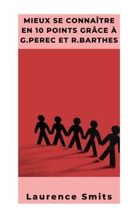 Produktbild: Mieux se conna&icirc;tre en 10 points selon G.Perec et R.Barthes