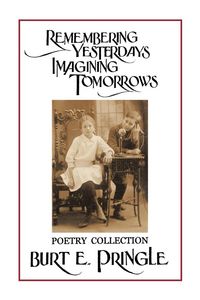 Produktbild: Remembering Yesterdays Imagining Tomorrows