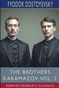Produktbild: The Brothers Karamazov, Vol. 2 (Esprios Classics)
