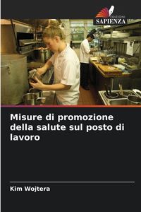 Produktbild: Misure di promozione della salute sul posto di lavoro