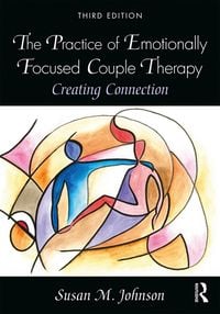 Produktbild: The Practice of Emotionally Focused Couple Therapy