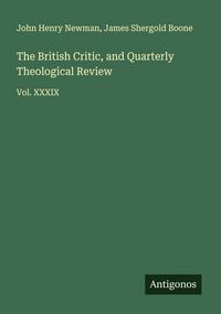 Produktbild: The British Critic, and Quarterly Theological Review