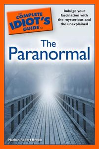 Produktbild: The Complete Idiot's Guide to the Paranormal
