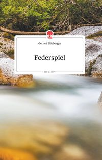 Produktbild: Federspiel. Life is a Story - story.one