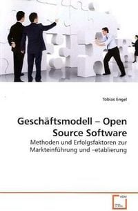 Produktbild: Engel, T: Gesch&auml;ftsmodell - Open Source Software