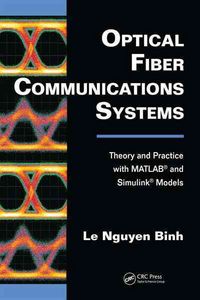 Produktbild: Optical Fiber Communications Systems: Theory and Practice with MATLAB? and Simulink? Models