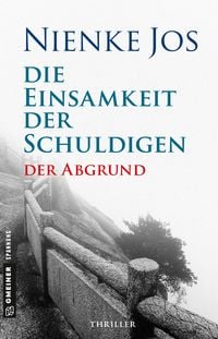Produktbild: Die Einsamkeit der Schuldigen - Der Abgrund