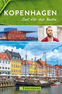 Produktbild: Bruckmann Reisef&uuml;hrer Kopenhagen: Zeit f&uuml;r das Beste
