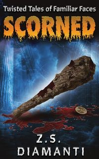 Produktbild: Scorned (Twisted Tales of Familiar Faces)