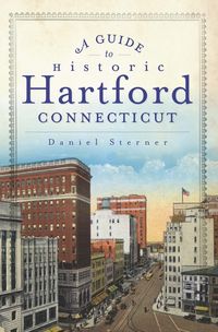 Produktbild: Guide to Historic Hartford, Connecticut