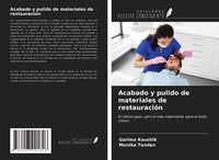 Produktbild: Acabado y pulido de materiales de restauraci&oacute;n