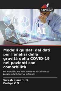Produktbild: Modelli guidati dai dati per l'analisi della gravit&agrave; della COVID-19 nei pazienti con comorbilit&agrave;