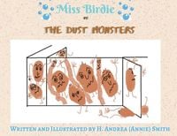 Produktbild: Miss Birdie and the Dust Monsters