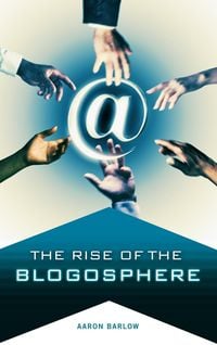 Produktbild: The Rise of the Blogosphere