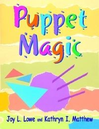 Produktbild: Lowe, J: Puppet Magic