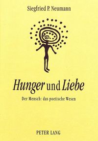 Produktbild: &laquo;Hunger&raquo; und &laquo;Liebe&raquo;