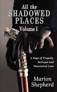 Produktbild: Shepherd, M: All The Shadowed Places