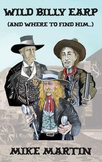 Produktbild: Wild Billy Earp (And Where to Find Him)