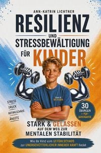 Produktbild: Resilienz und Stressbew&auml;ltigung f&uuml;r Kinder