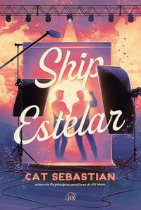 Produktbild: Ship estelar - Uma com&eacute;dia rom&acirc;ntica com dois astros de uma famosa s&eacute;rie de fic&ccedil;&atilde;o cient&iacute;fica, perfeita para f&atilde;s de "Rivalidade ardente"