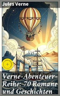 Produktbild: Verne-Abenteuer-Reihe: 70 Romane und Geschichten