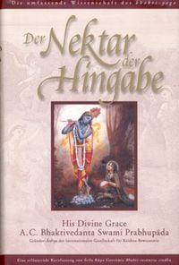 Bild vom Artikel Der Nektar der Hingabe (Bhakti-rasamrta-sindhu) vom Autor Abhay Charan Bhaktivedanta Swami Prabhupada