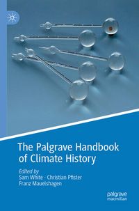 Produktbild: The Palgrave Handbook of Climate History
