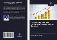 Produktbild: Toepassing van het SERVQUAL-model bij PSU banken