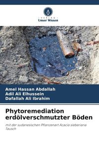 Produktbild: Phytoremediation erd&ouml;lverschmutzter B&ouml;den