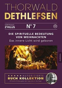 Produktbild: Die spirituelle Bedeutung von Weihnachten - Das innere Licht wird geboren