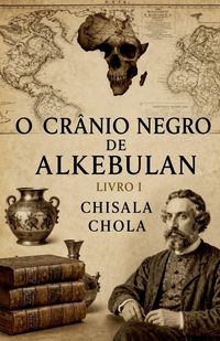 Produktbild: O Cr&acirc;nio Negro de Alkebulan