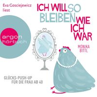 Produktbild: Ich will so bleiben, wie ich war