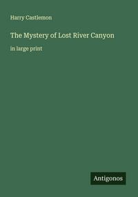 Produktbild: The Mystery of Lost River Canyon