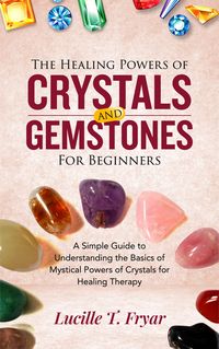Produktbild: The Healing Powers of Crystals and Gemstones for Beginners