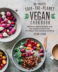 Produktbild: No-Waste Save-The-Planet Vegan Cookbook