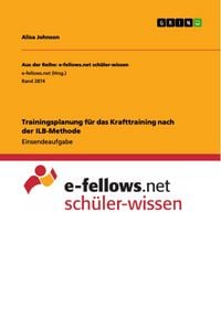 Produktbild: Trainingsplanung f&uuml;r das Krafttraining nach der ILB-Methode
