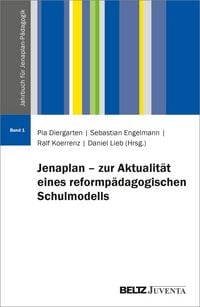 Produktbild: Jenaplan &ndash; zur Aktualit&auml;t eines reformp&auml;dagogischen Schulmodells