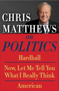 Produktbild: Chris Matthews on Politics E-book Box Set