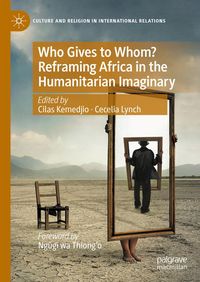 Produktbild: Who Gives to Whom? Reframing Africa in the Humanitarian Imaginary