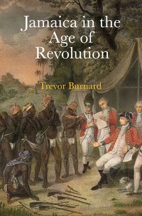 Produktbild: Jamaica in the Age of Revolution