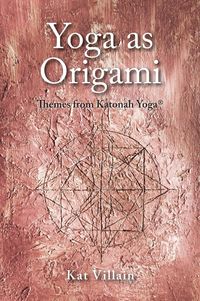 Bild vom Artikel Yoga as Origami vom Autor Kat Villain