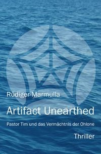 Produktbild: Pastor Tim Thriller / Artifact Unearthed