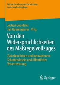 Produktbild: Von den Widerspr&uuml;chlichkeiten des Ma&szlig;regelvollzuges