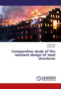 Produktbild: Comparative study of fire resistant design of steel structures