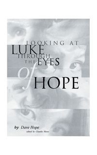 Produktbild: Lookin' at Luke Through the Eyes of Hope