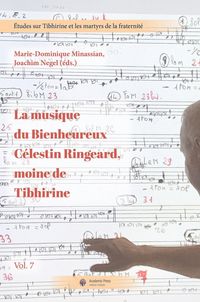 Produktbild: La musique du Bienheureux C&eacute;lestin Ringeard, moine de Tibhirine