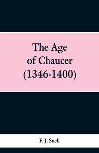 Produktbild: The Age of Chaucer (1346-1400)