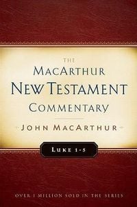 Produktbild: Luke 1-5 MacArthur New Testament Commentary