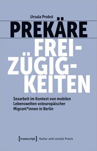 Produktbild: Prek&auml;re Freiz&uuml;gigkeiten