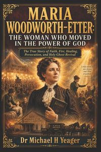 Produktbild: Maria Woodworth-Etter